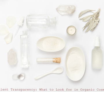 Ingredient Transparency: What to Look for in Organic Cosmetics