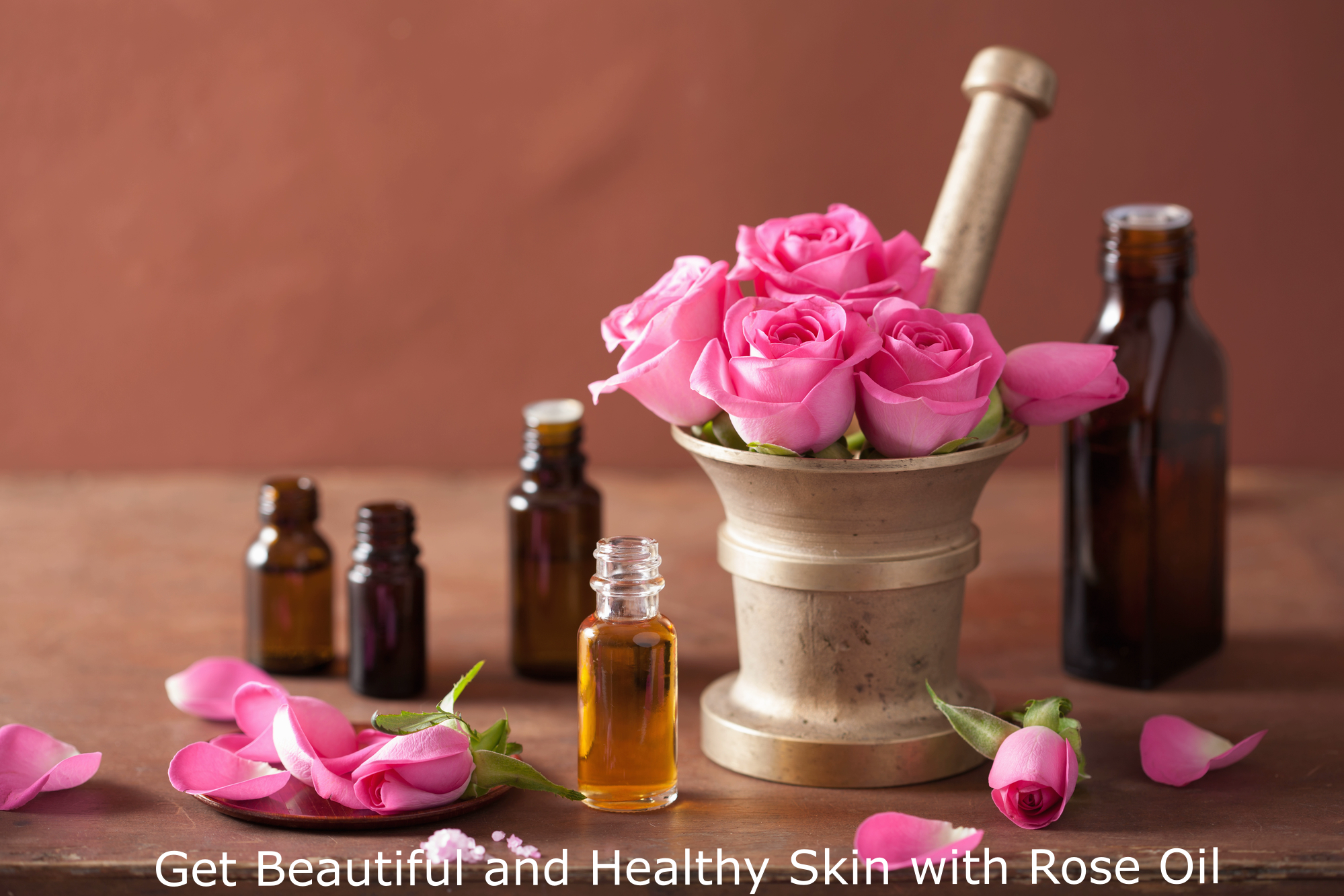Get Beautiful and Healthy Skin with Rose Oil